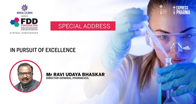 Special Address: Ravi Udaya Bhaskar, Director-General, Pharmexcil ...