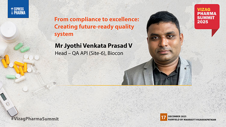 Mr Jyothi Venkata Prasad V, Head – QA API (Site-6), Biocon