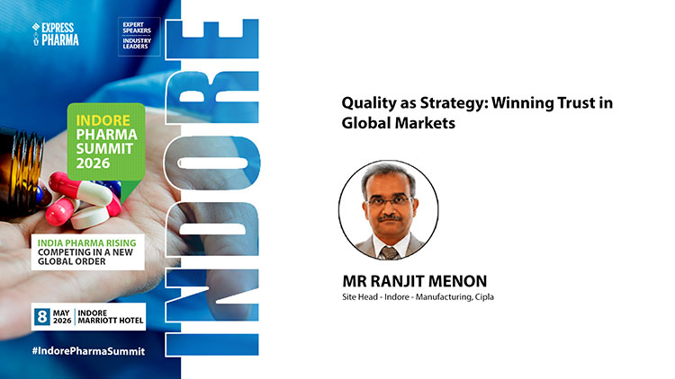 Mr Ranjit Menon, Site Head – Indore – Manufacturing, Cipla